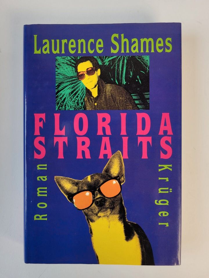 Laurence Shames FLORIDA STRAITS Witziger Roman mit Humor Gebunden in Schwetzingen