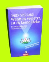 Wenn es verletzt, ist es keine Liebe – Chuck Spezzano München - Au-Haidhausen Vorschau