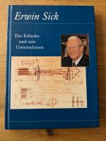 Erwin Sick - Der Erfinder und sein Unternehmen - Buch Baden-Württemberg - Freudenstadt Vorschau