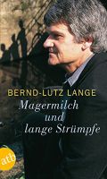 Magermilch und lange Strümpfe von Bernd-Lutz Lange Buch Sachsen - Zwickau Vorschau