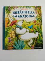 Bilderbuch Eisbärin Ella im Amazonas Hessen - Gründau Vorschau