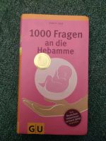 1000 Fragen an die Hebamme, Buch von Birgit Laue, GU Schleswig-Holstein - Kletkamp Vorschau