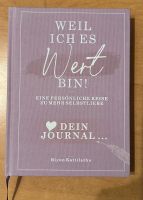 Biyon Kattilathu: Weil ich es wert bin! Gebundene Ausgabe Aachen - Eilendorf Vorschau