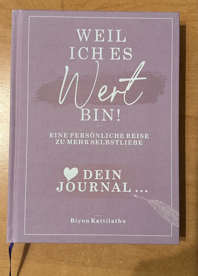 Biyon Kattilathu: Weil ich es wert bin! Gebundene Ausgabe in Aachen