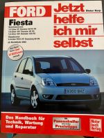 Jetzt helfe ich mir selbst " Ford Fiesta “ Saarland - Sulzbach (Saar) Vorschau