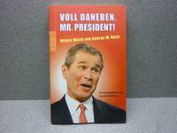 Buch "Voll daneben Mr. President" Wahre Worte von George W. Bush Berlin - Wilmersdorf Vorschau
