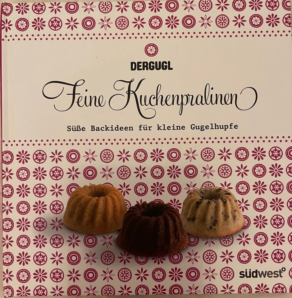 Dergugl Feine Kuchenpralinen süße Backideen für kleine Guglhupfe in Heidelberg