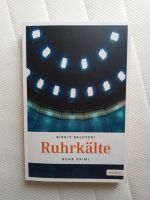 Ruhrkälte Ruhr Krimi, Birgit Salutzki Nordrhein-Westfalen - Mülheim (Ruhr) Vorschau