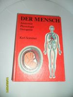 Karl Sommer Der Mensch- Anatomie, Physiologie ,Ontogenie DDR 1979 Leipzig - Gohlis-Nord Vorschau