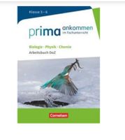 Prima ankommen Arbeitsbuch DaZ 5-6 Biologie Chemie Physik Cornels Sachsen-Anhalt - Halle Vorschau