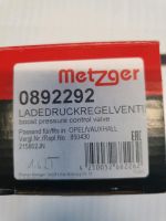 Metzger Ladedruckregelventil 0892292 Astra H 1,6 Turbo Baden-Württemberg - Blaustein Vorschau