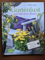 Gartenlust - Balkone und Terassen gestalten - Buch, Pflanzen Bayern - Regensburg Vorschau
