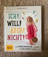 ICH! WILL! ABER! NICHT! Buch Niedersachsen - Friedeburg Vorschau