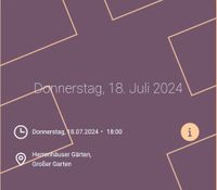 1 Ticket Kleines Fest im Großen Garten, 18.07.2024, Hannover Hannover - Döhren-Wülfel Vorschau