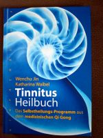 Tinnitus Heilbuch Qi Gong neuwertig Sachsen-Anhalt - Bad Kösen Vorschau