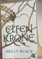 Elfenkrone Holly Black Fantasy Buch Cruel Prince Köln - Mülheim Vorschau