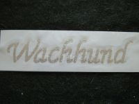 Bügelbild Strasssteine Hotfix Motiv: Text: WACHHUND 26x7 cm Bayern - Zirndorf Vorschau