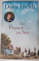 Drei Frauen am See von Dora Heldt Hessen - Limeshain Vorschau