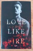 Love Like Fire von L.J. Shen. New Adult Roman Baden-Württemberg - Mannheim Vorschau