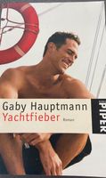 „Yachtfieber“ Taschenbuch von Gaby Hauptmann Baden-Württemberg - Obersontheim Vorschau