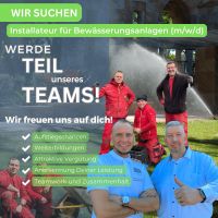 WIR SUCHEN Installateur für Bewässerungsanlagen (m/w/d) Brandenburg - Altlandsberg Vorschau