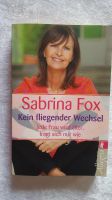 "Kein fliegender Wechsel"  von Sabrina Fox Sachsen-Anhalt - Jessen (Elster) Vorschau