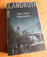 Langroth Ralf Die Akte Adenauer Bayern - Langquaid Vorschau