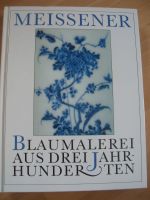 MEISSENER Blaumalerei aus 3 Jahrhunderten Hessen - Usingen Vorschau