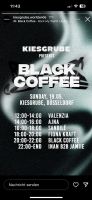 Tickets Kiesgrube black coffee 19.05.24 Düsseldorf - Stadtmitte Vorschau