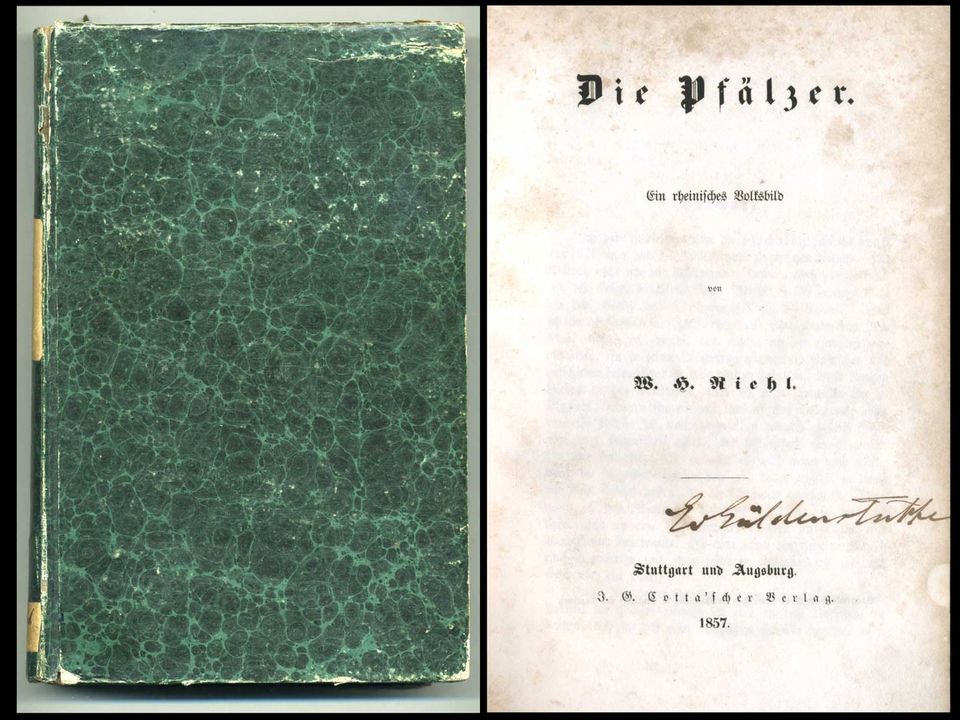 Riehl: „Die Pfälzer“ Ein rheinisches Volksbild – Erstausgabe 1857 in Bad Dürkheim