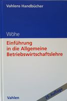 Wöhe - Einführung in die Betriebswirtschaftslehre BWL Baden-Württemberg - Graben-Neudorf Vorschau