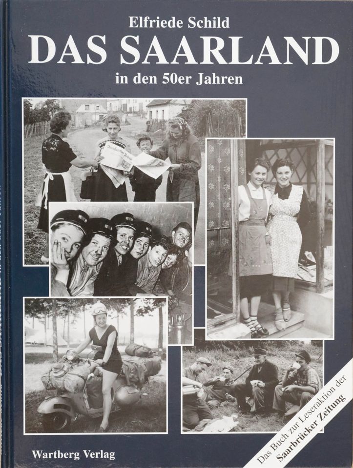 Elfriede Schild-Das Saarland in den 50er Jahren/Wartberg Verlag in Saarbrücken