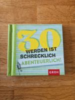 Buch 30 werden ist schrecklich neu Rheinland-Pfalz - Bad Neuenahr-Ahrweiler Vorschau