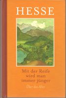 Buch : Hesse  /  Mit der Reife wird man immer jünger Rheinland-Pfalz - Neustadt (Wied) Vorschau