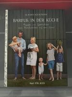 Barfuß in der Küche Claudia schaumann Buch Hessen - Darmstadt Vorschau