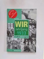 Buch Wir vom Jahrgang 1933 Kindheit und Jugend Nordrhein-Westfalen - Herdecke Vorschau