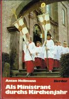 Als Ministrant durchs Kirchenjahr / Anton Hellmann Mitte - Wedding Vorschau