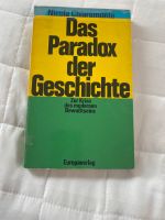 Das Paradox der Geschichte Nicola Chiaromonte Baden-Württemberg - Vogtsburg Vorschau