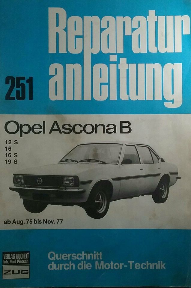 Opel Ascona B  Reparaturanleitung 251 Verlag Bucheli in Namborn