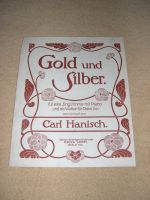 Klaviernoten „Gold und Silber“, Walzer, Carl Hanisch, 1926 Brandenburg - Wandlitz Vorschau
