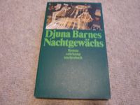 Djuna Barnes - NACHTGEWÄCHS  Tb. (Roman) Baden-Württemberg - Heidelberg Vorschau