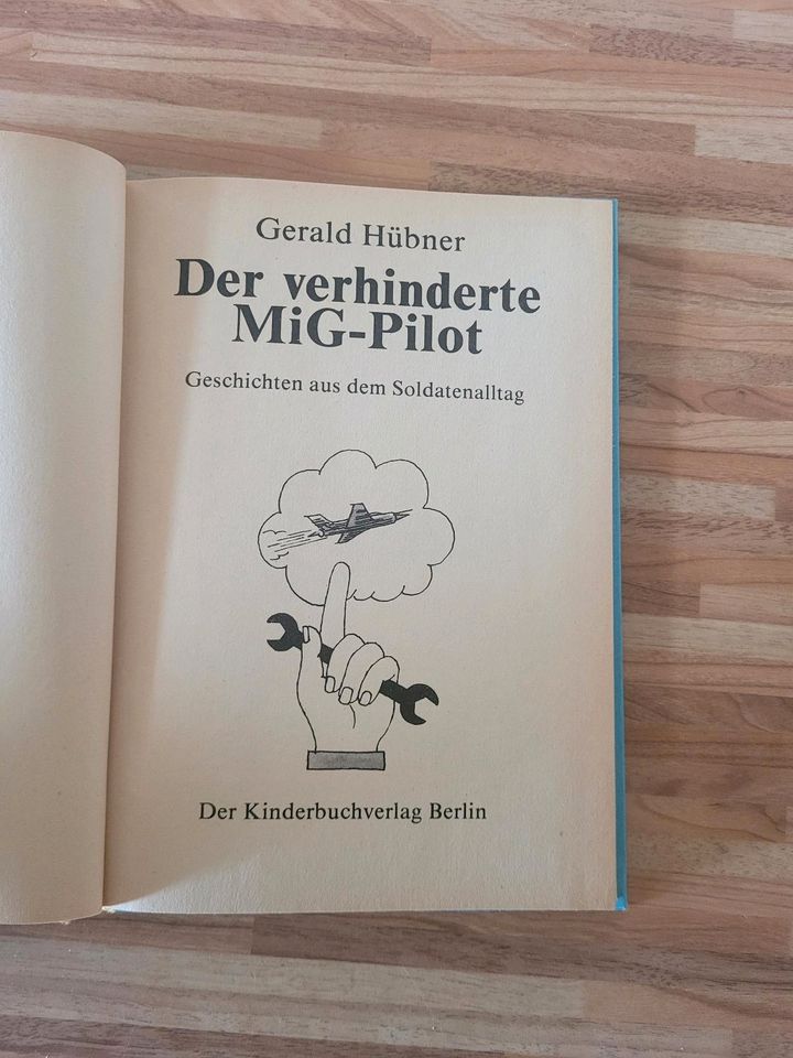 DDR Kinderbuch Der verhinderte MiG Pilot  NVA Geschichte in Wismar