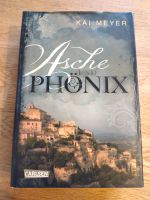 Hardcover - "Asche und Phönix" - Kai Meyer - Jugendbuch - Fantasy Nordrhein-Westfalen - Eitorf Vorschau