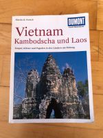 Reiseführer Dumont Vietnam, Laos, Kambodscha Bayern - Redwitz a d Rodach Vorschau