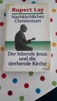 Rupert Lay Der lebende Jesus und die sterbende Kirche Christentum Düsseldorf - Angermund Vorschau