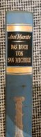 Buch "Das Buch von San Michele" von Axel Munthe Bayern - Saaldorf-Surheim Vorschau