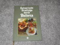 Rezeptbuch"Kulinarische Streifzüge durch Mallorca"Sigloch Edition Baden-Württemberg - Frickenhausen Vorschau