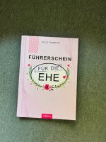 Führerschein für die Ehe Buch Sachsen - Naunhof Vorschau