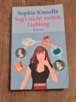 Sag's nicht weiter, Liebling von Sophie Kinsella Hessen - Niedenstein Vorschau