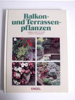 Balkon- und Terrassenpflanzen Anbau und Pflege leicht gemacht Sachsen-Anhalt - Halle Vorschau